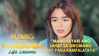 quotMangyayari ang lahat sa sinomang may pananampalatayaquot  Huwag Kang Mangamba Life Lesson EP6 [upl. by Namijneb]