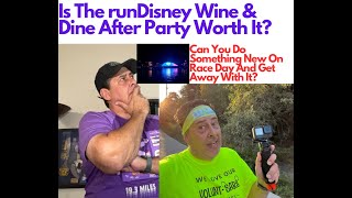 Is The runDisney Wine amp Dine After Party Worth It Plus What Can You Do The First Time On Race Day [upl. by Fawna]