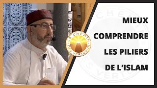 Mieux comprendre les Piliers de l’Islam [upl. by Muller]