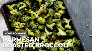 How to Make Garlic Parmesan Roasted Broccoli [upl. by Silin]