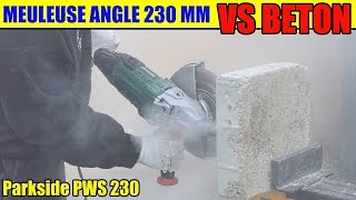 parkside meuleuse angle lidl pws 230 bloc beton test angle grinder winkelschleifer [upl. by Nagyam]