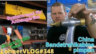 LohnerVLOG348 Fendt 2K Lackierung I China Sandstrahlkabine pimpen I Regal für Frontlader Anbaugerät [upl. by Merdith]