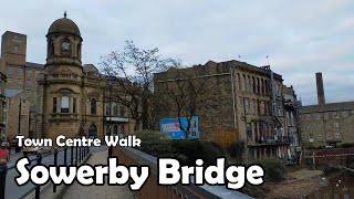 Sowerby Bridge West Yorkshire  Town Centre Walk 2021 [upl. by Hgielyk926]