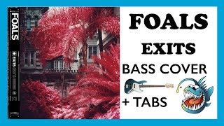 FOALS  EXITS HD BASS COVER  TABS [upl. by Nehtiek306]