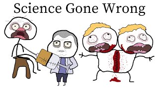 Scientific Experiments Gone Wrong Through History [upl. by Undis]