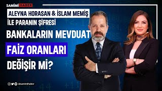 Mevduat faiz oranları değişir mi Yatırım yapacaklar dikkat İslam Memiş değerlendirdi [upl. by Borlase347]