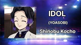 YOASOBI IDOL  Shinobu KochoDemon Slayer Kimetsu no Yaiba AI coverJPN [upl. by Nitneuq]