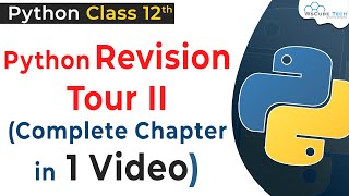 Python Revision Tour 2 COMPLETE CHAPTER  Getting Started With Python Class 12 Computer Science [upl. by Idarb]