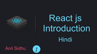 react tutorial in Hindi 1 Introduction [upl. by Okuy316]