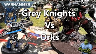 Grey Knights Vs Orks 10th Edition 40K Battle Report [upl. by Jacques839]