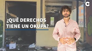 Okupas vs Propietarios ¿Quién está más protegido por la Ley [upl. by Ahsoik592]