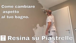 Come cambiare aspetto alle piastrelle del bagno con la resina senza demolizioni [upl. by Boys]