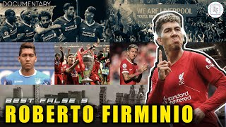 ROBERTO FIRMINO  DARI PEMIMPI HINGGA JADI LEGENDA LIVERPOOL Dokumenter [upl. by Odranoel]