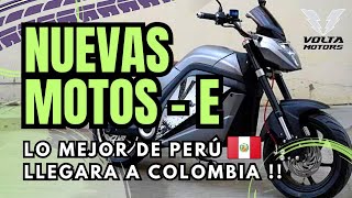 NUEVAS MOTOS ELECTRICAS LLEGARAN A COLOMBIA 🇨🇴 EN voltamotorscompany 🇵🇪🔌⚡🔋 [upl. by Ecneret196]