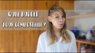 Quel Budget pour faire Compostelle [upl. by Aikan]