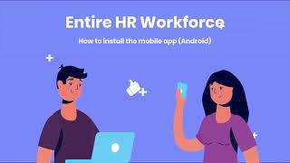 How to Install Entire HR Workforce App on your Android Phone [upl. by Chung777]