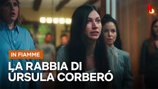 ÚRSULA CORBERÓ dà sfogo alla sua rabbia di madre in IN FIAMME  Netflix Italia [upl. by Amelita]