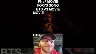 FNaF Movie FOXYS SONG BEHIND THE SCENES Vs MOVIE  FNAF Movie 2 LEAK [upl. by Ellivro913]