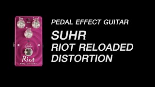 MAG reviews Suhr Riot Reloaded Distortion [upl. by Limaj]