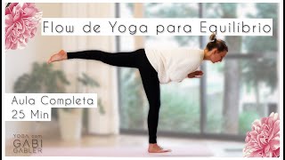 Prática de Yoga para Equilíbrio Corporal e Mental  25 Min [upl. by Nessaj496]