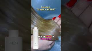 lissage tanino expert [upl. by Dolly250]