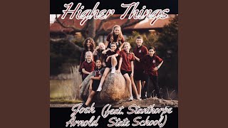 Higher Things feat Stanthorpe State School [upl. by Evot]