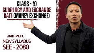 Currency and Its Exchange Rate Money Exchange  Formula  Class 10 Maths in Nepali New Syllabus [upl. by Kathryne]