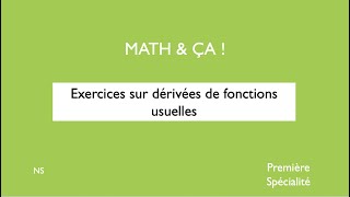 Exercices sur dérivées de fonctions usuelles [upl. by Ecinwahs]