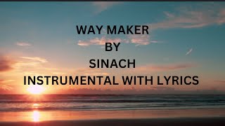 WAY MAKER BY SINACH INSTRUMENTAL WITH LYRICS LOW KEY [upl. by Lenuahs]