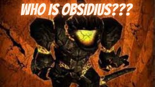 Who is Obsidius [upl. by Verbenia]