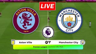 🔴Aston Villa vs Manchester City  Premier League Match Day  EPL 2023 avimci [upl. by Prager]