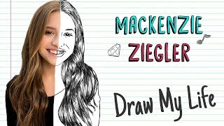 MACKENZIE ZIEGLER  Draw My Life  Dance Moms [upl. by Hoseia]