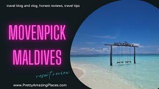 MOVENPICK MALDIVES 2024 ULTIMATE GUIDE amp HONEST REVIEW 4K [upl. by Demitria991]