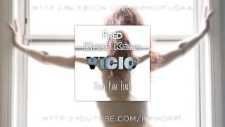 530  VICIO FRED X KING KONG REMIX PARA ELAS [upl. by Erena]