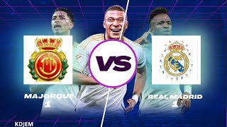 MAJORQUE vs REAL MADRID 1 – 1 Résumé KDJEM LALIGA 2024 – 2025 avec Kylian MBAPPE [upl. by Haisa]