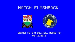 Match Flashback  Barnet FC 20 Solihull Moors  201819 [upl. by Marka]