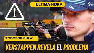 F1 HOY Verstappen revela el problema que arrastra con Red Bull [upl. by Thorwald]