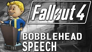 Fallout 4 Bobblehead  Speech [upl. by Hoes]