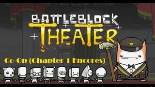 Lets Play BattleBlock Theater  BattleBlock Theater Gameplay  XBLA [upl. by Cusack]