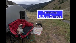 Camping in Canada vs Camping in the US [upl. by Airbmat]