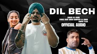 DIL BECH  SIDHU MUSEWALA  NEW SONG  GS VANGI NEW PUNJABI SONG 2024 [upl. by Strickland]