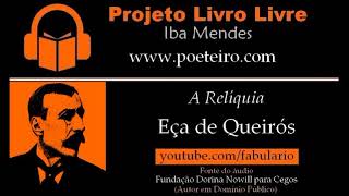 A Relíquia Eça Audiolivro de Eça Queiroz [upl. by Yrelle]