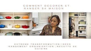 Comment décorer et ranger sa maisonextrême transformationrangement organisation recette de cuisine [upl. by Harolda]