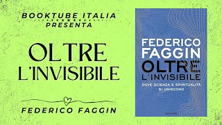 “OLTRE L’INVISIBILE”  Libro di Federico Faggin  BookTube Italia [upl. by Ebag]