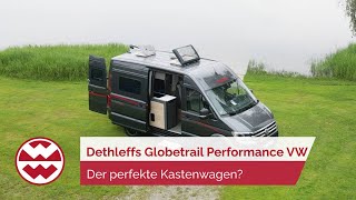 Dethleffs Globetrail Performance VW Der perfekte Kastenwagen  World in Motion  Welt der Wunder [upl. by Sabelle]