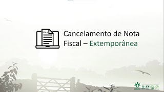 NFAe l Aula 09  Cancelamento de Nota Fiscal Extemporânea [upl. by Obala917]