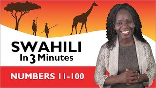 Learn Swahili  Swahili in Three Minutes  Numbers 11100 [upl. by Inalaeham566]