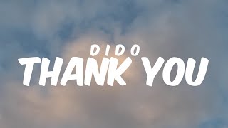 Thank You  Dido  Lyrics [upl. by Yenruoc]