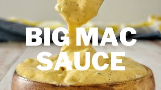 HOMEMADE BIG MAC SAUCE  RECIPE FOR MAC SAUCE [upl. by Lokim]