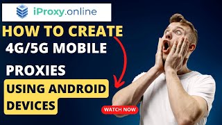 Iproxyonline Review  How To Make Your Own 4G5G Mobile Proxies Using An Android Device [upl. by Esyla]